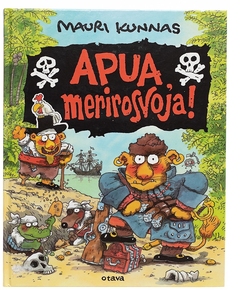 Apua merirosvoja ! - Mauri Kunnas - Lastenkirjat - 10100053986 - 0