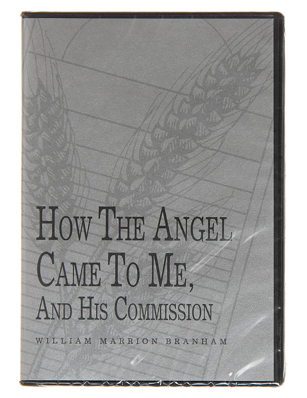 How the Angel came to me, and His commission - William Branham - CD - CD-levyt - 10105137568 - 0