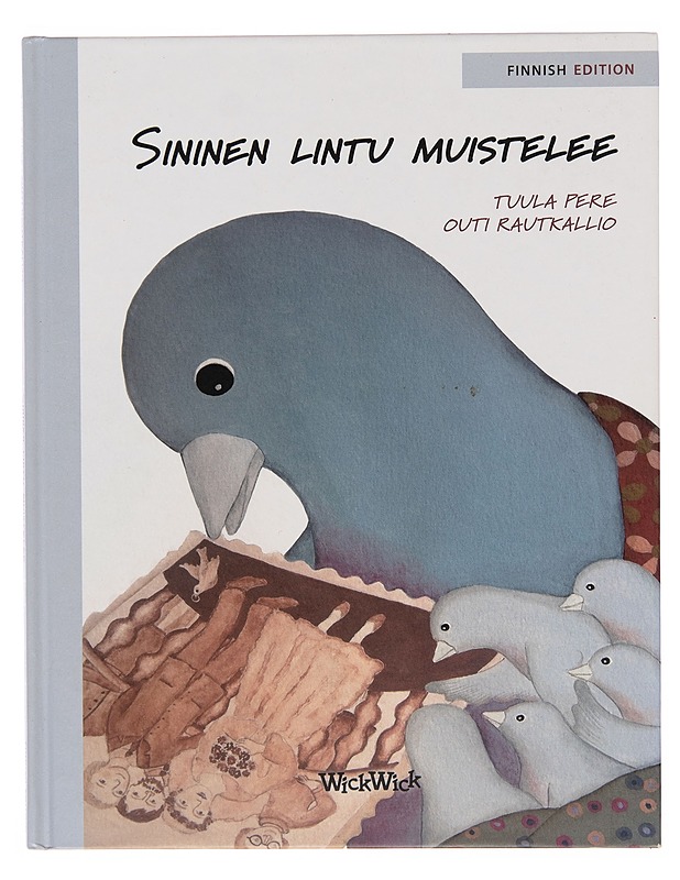 Sininen lintu muistelee - Tuula Pere - Lastenkirjat - 10105242346 - 0