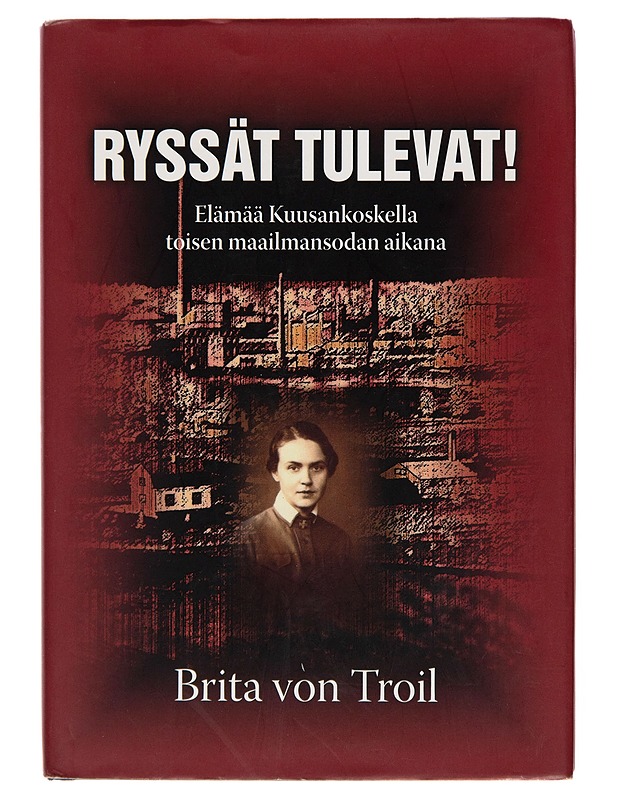Ryssät tulevat - Brita von Troil - Historiakirjat - 10105242385 - 0