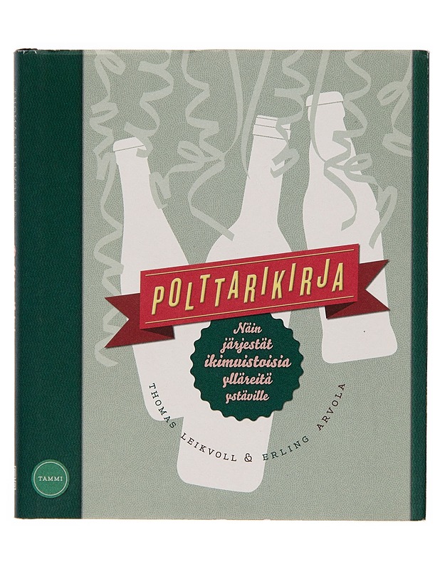 Polttarikirja : näin järjestät ikimuistoisia ylläreitä ystäville - Thomas Leikvoll - Tietokirjat ja oppaat - 10105242601 - 0