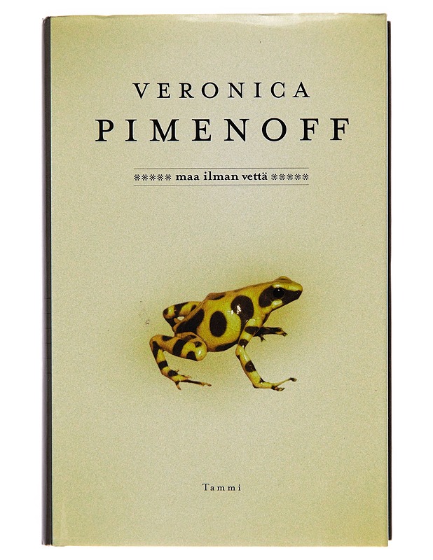 Maa ilman vettä - Veronica Pimenoff - Tietokirjat - 10105242742 - 0