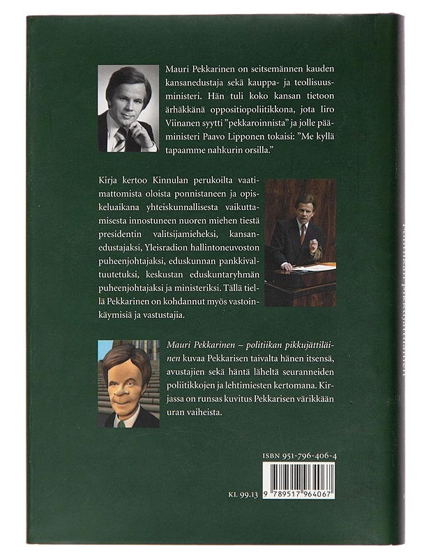 Mauri Pekkarinen / politiikan pikkujättiläinen - Tapani Markkanen - Elämäkerrat ja muistelmat - 10105242863 - 1