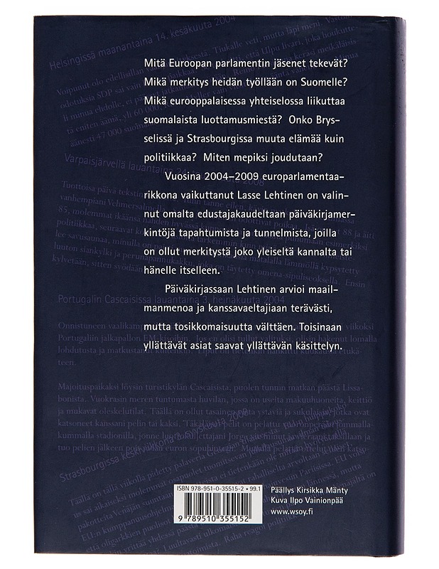 Viiden vuoden kakku / päiväkirjan lehtisiä vuosilta 2003-2009 - Lasse Lehtinen - Historiakirjat - 10105242950 - 1