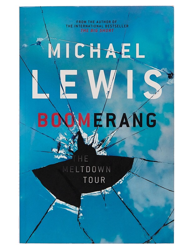 Boomerang: The Meltdown Tour - Michael Lewis - Tietokirjat ja oppaat - 10105243031 - 0