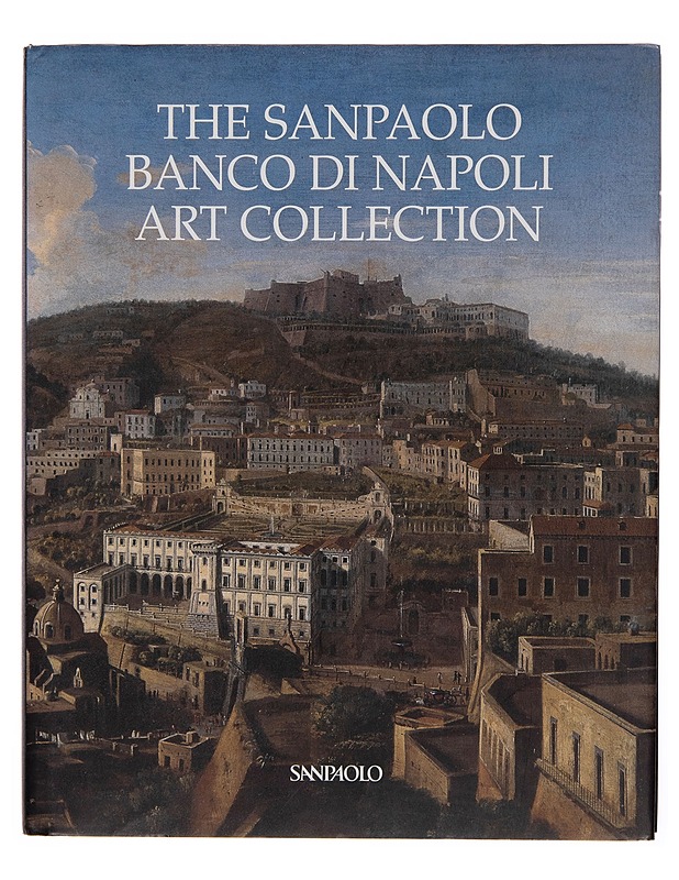 The Sanpaolo Banco di Napoli art collection - Collezione d'arte del Sanpaolo Banco di Napoli - Taide- ja kulttuurikirjat - 10105243061 - 0