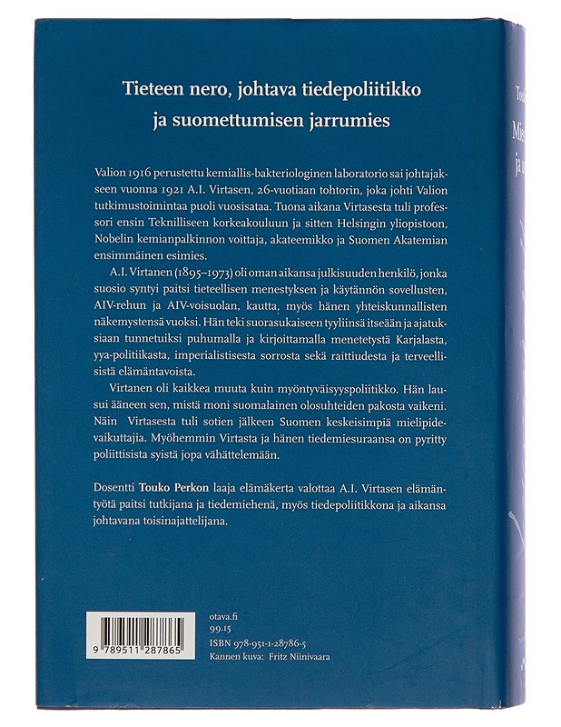 Mies, liekki ja unelma / nobelisti A. I. Virtasen elämäntyö - Touko Perko - Elämäkerrat ja muistelmat - 10105243085 - 1