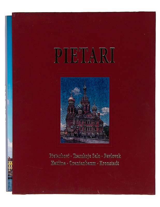 Pietari : Pietarhovi, Tsarskoje selo, Pavlovsk, Hatsina, Oranienbaum, Kronstadt - Andrei Fjodorov - Matkaoppaat ja sanakirjat - 10105243164 - 2