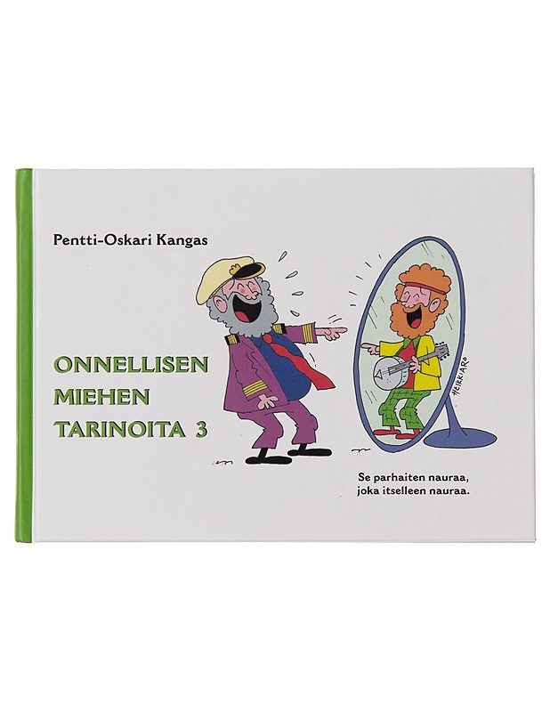 Onnellisen miehen tarinoita. 3 - Pentti-Oskari Kangas - Romaanit ja novellit - 10105243282 - 0