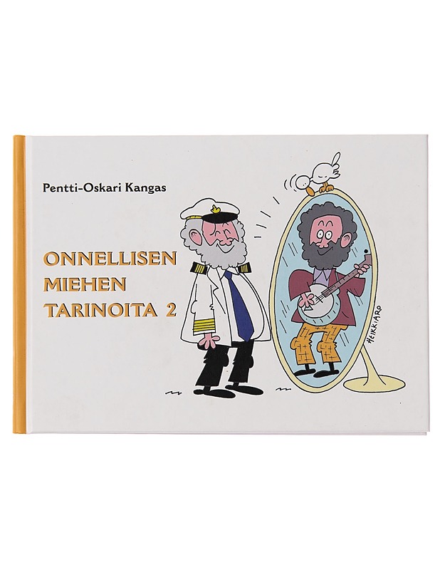 Onnellisen miehen tarinoita 2 - Pentti-Oskari Kangas - Romaanit ja novellit - 10105243283 - 0