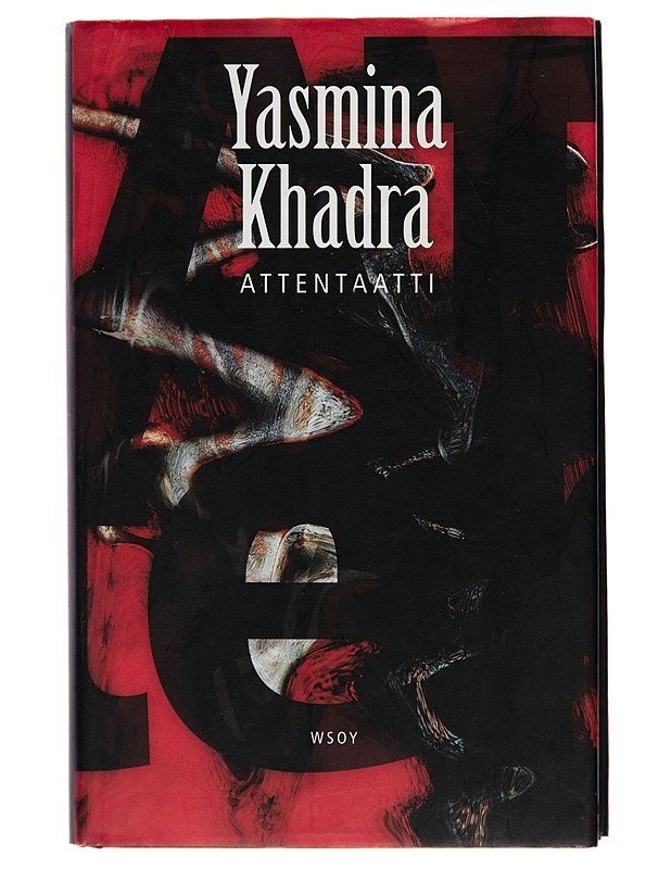 Attentaatti - Yasmina Khadra - Romaanit ja novellit - 10105243434 - 0