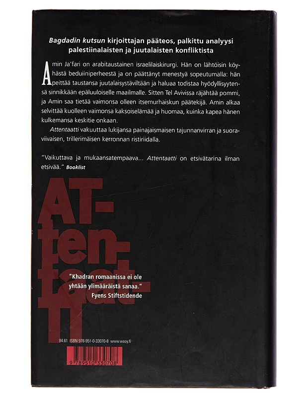 Attentaatti - Yasmina Khadra - Romaanit ja novellit - 10105243434 - 1