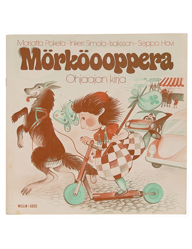 Mörköooppera. Ohjaajan kirja - Marjatta Pokela - Musiikki- ja elokuvakirjat - 10105243569 - 0