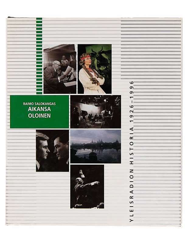 Yleisradion historia. 3. osa, 1926-1996 : tekniikka, kaiken perusta - Kari Ilmonen - Historiakirjat - 10105243608 - 0