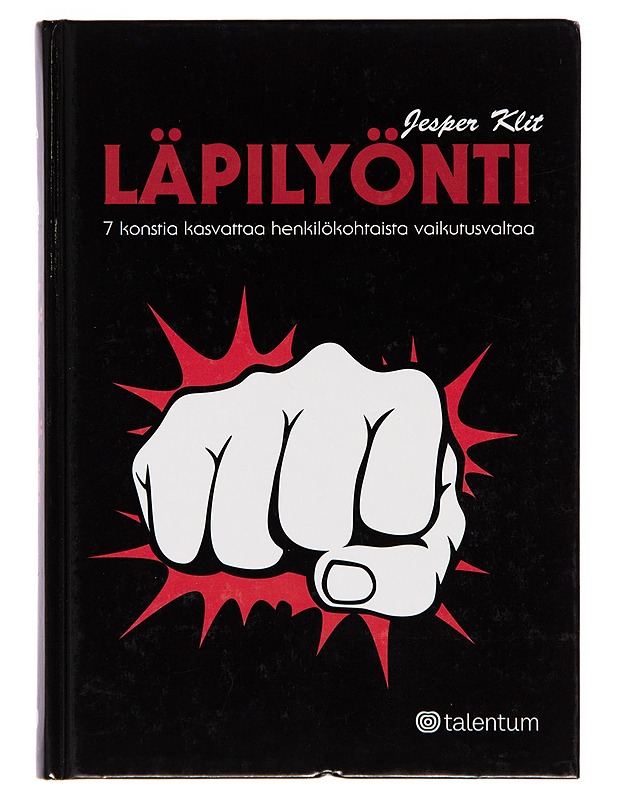 Läpilyönti / 7 konstia kasvattaa henkilökohtaista vaikutusvaltaa - Jesper Klit - Tietokirjat ja oppaat - 10105243866 - 0