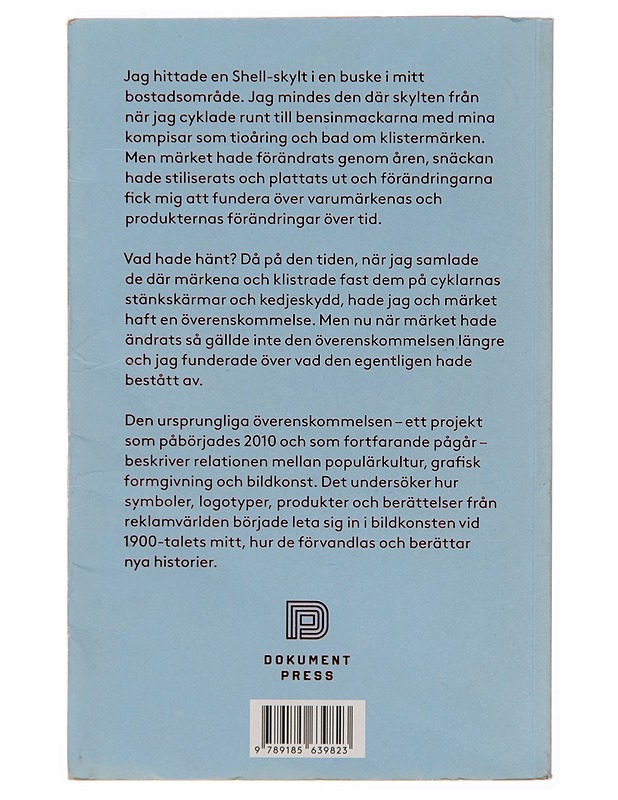 Den ursprungliga överenskommelsen - Björn Larsson - Taide- ja kulttuurikirjat - 10105243904 - 1