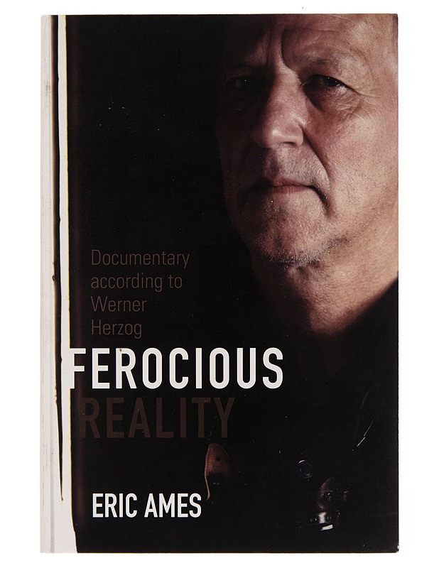 Ferocious Reality - Eric Ames - Elämäkerrat ja muistelmat - 10105243961 - 0