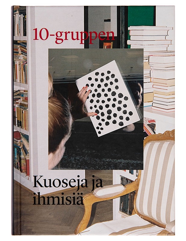 10-gruppen Kuoseja ja ihmisiä - Taide- ja kulttuurikirjat - 10105244086 - 0