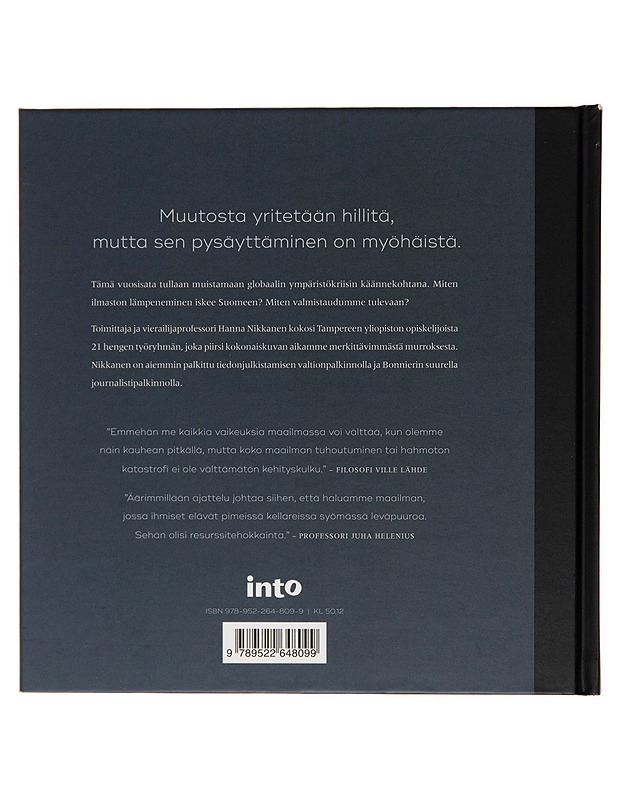 Hyvän sään aikana : mitä Suomi tekee, kun ilmasto muuttaa kaiken - Silja Annila - Tietokirjat ja oppaat - 10105244259 - 1