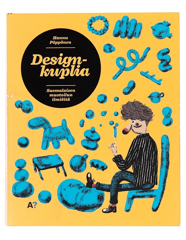 Designkuplia : suomalaisen muotoilun ilmiöitä - Hannu Pöppönen - Taide- ja kulttuurikirjat - 10105244261 - 0