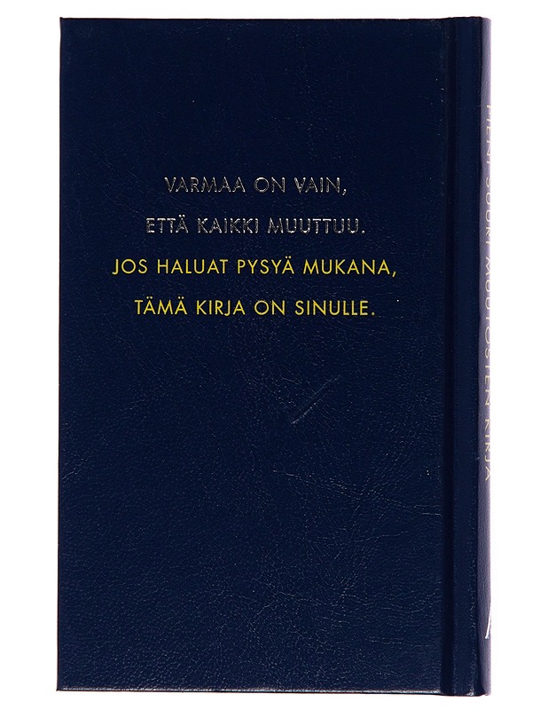 Pieni suuri muutosten kirja / 52 toimivinta selitystä - Mikael Krogerus - Tietokirjat ja oppaat - 10105244591 - 1