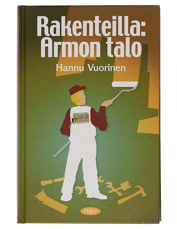 Rakenteilla Armon talo - Hannu Vuorinen - Tietokirjat ja oppaat - 10105244734 - 0