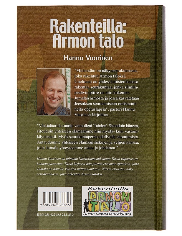 Rakenteilla Armon talo - Hannu Vuorinen - Tietokirjat ja oppaat - 10105244734 - 1