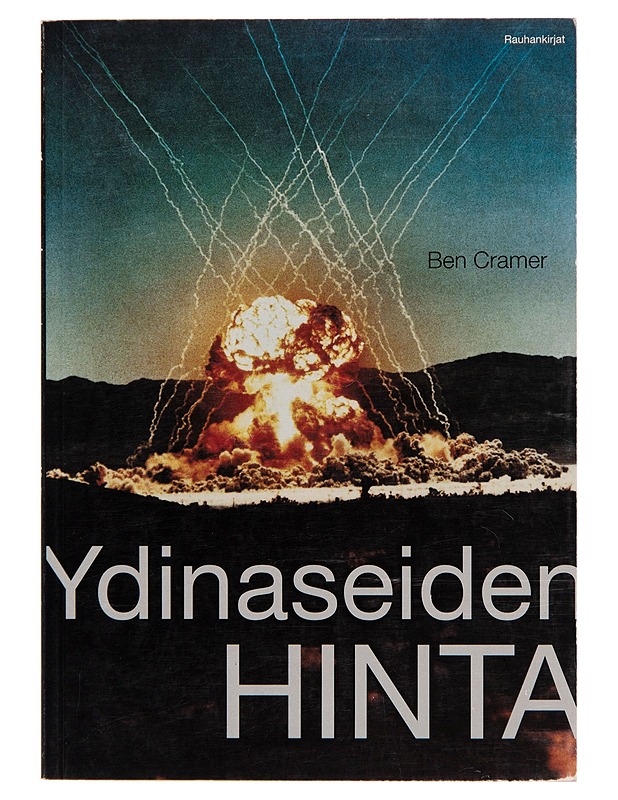 Ydinaseiden hinta - Ben Cramer - Tietokirjat ja oppaat - 10105244759 - 0