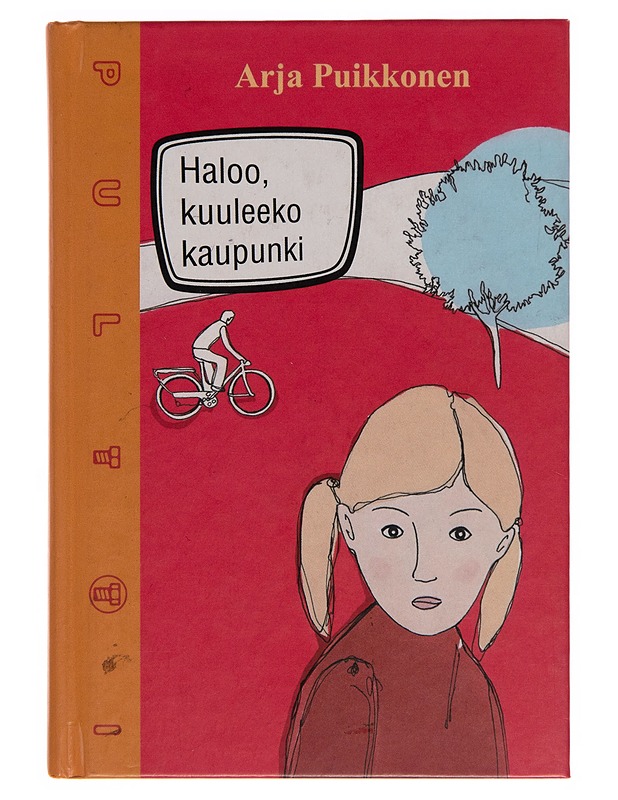Haloo, kuuleeko kaupunki - Arja Puikkonen - Lastenkirjat - 10105244858 - 0