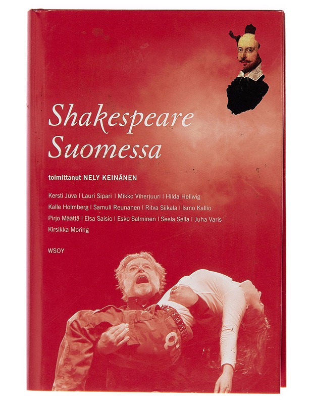 Shakespeare Suomessa - Nely Keinänen - Tietokirjat ja oppaat - 10105245251 - 0