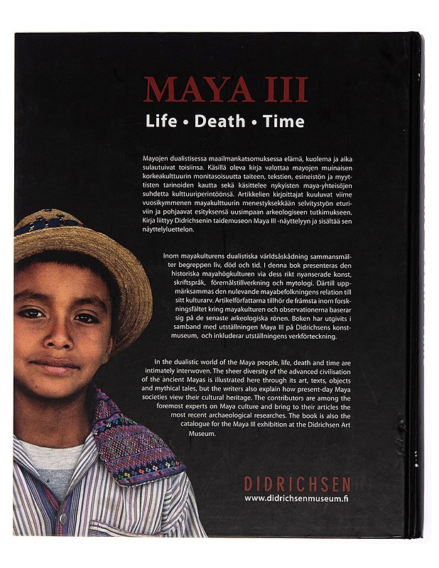 Maya III : life, death, time - Maria Didrichsen - Harrastekirjat - 10105245358 - 1