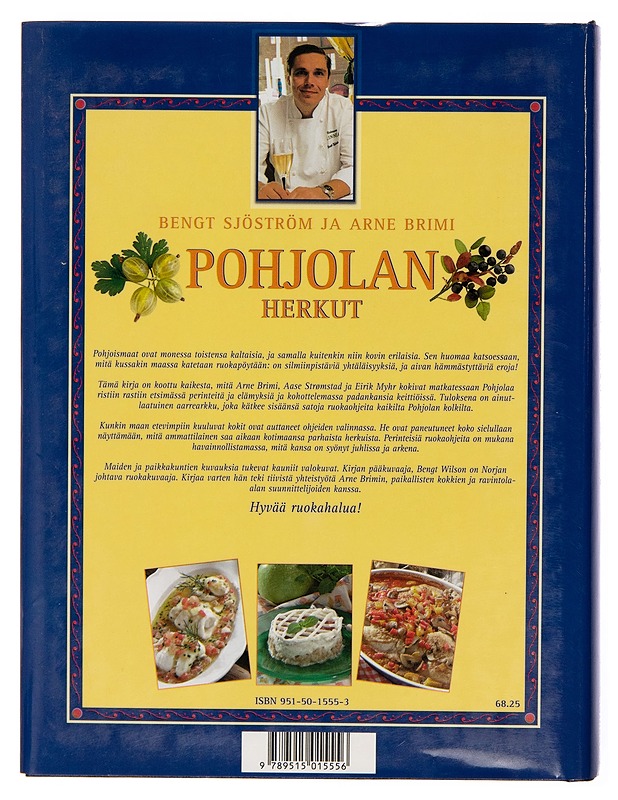 Pohjolan herkut / makumatka Pohjolan pitopöytiin - Bengt Sjöström - Ruokakirjat - 10105245411 - 1