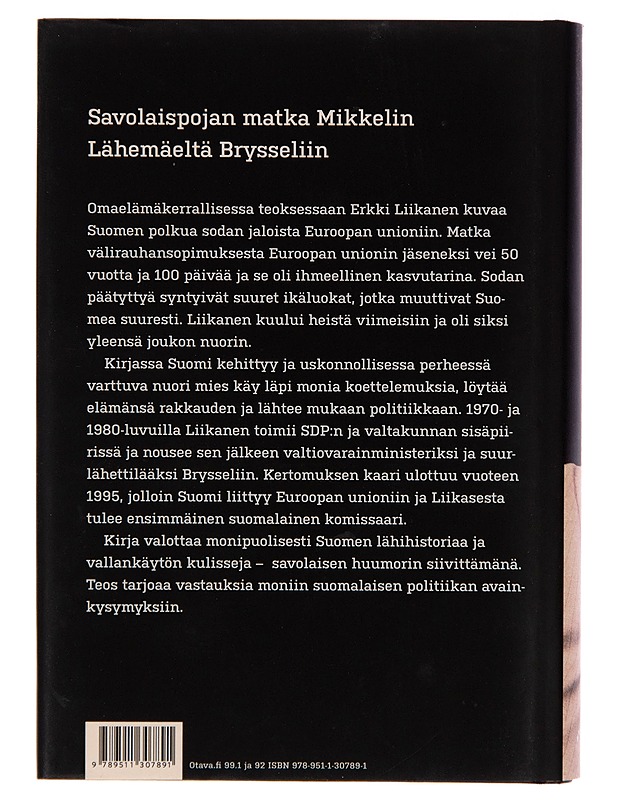 Olin joukon nuorin - Erkki Liikanen - Elämäkerrat ja muistelmat - 10105245438 - 1