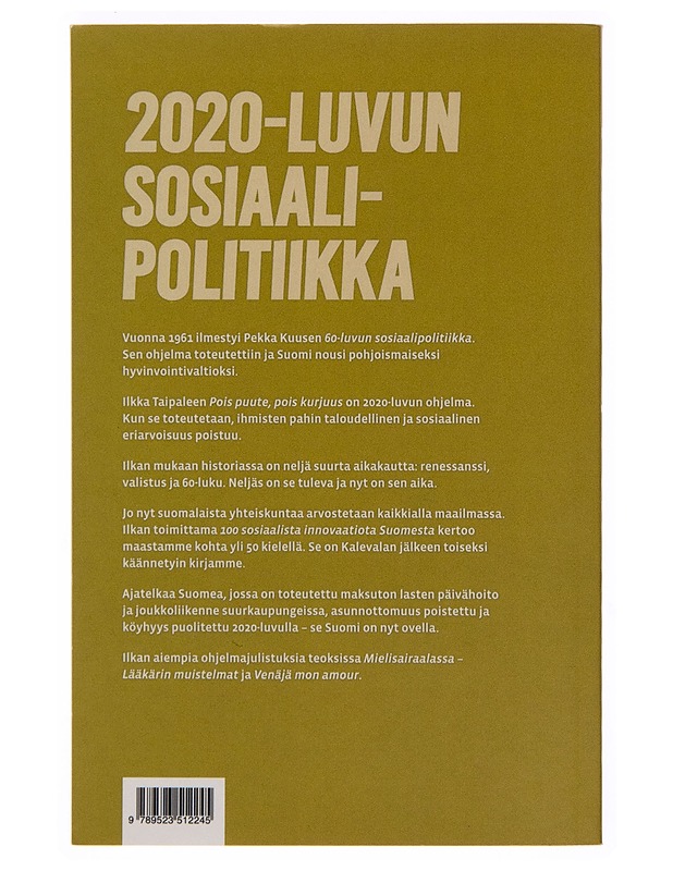 Pois puute, pois kurjuus : pari kerppua kirjoituksia - Ilkka Taipale - Tietokirjat ja oppaat - 10105245498 - 1