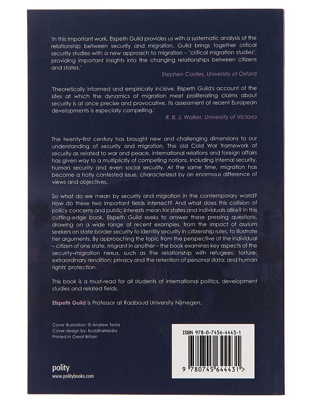 Security and migration in the 21st century / Elspeth Guild - Elspeth Guild - Tietokirjat - 10105245563 - 1