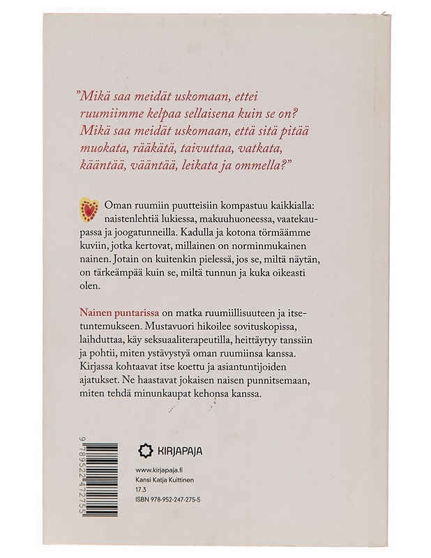 Nainen puntarissa : kuinka tehdä minunkaupat itsensä ja kehonsa kanssa? - Jaana-Mirjam Mustavuori - Tietokirjat ja oppaat - 10105245893 - 1