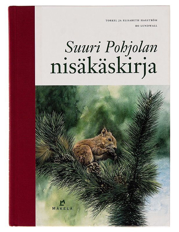 Suuri Pohjolan nisäkäskirja - Torkel Hagström - Lemmikki- ja luontokirjat - 10105246131 - 0