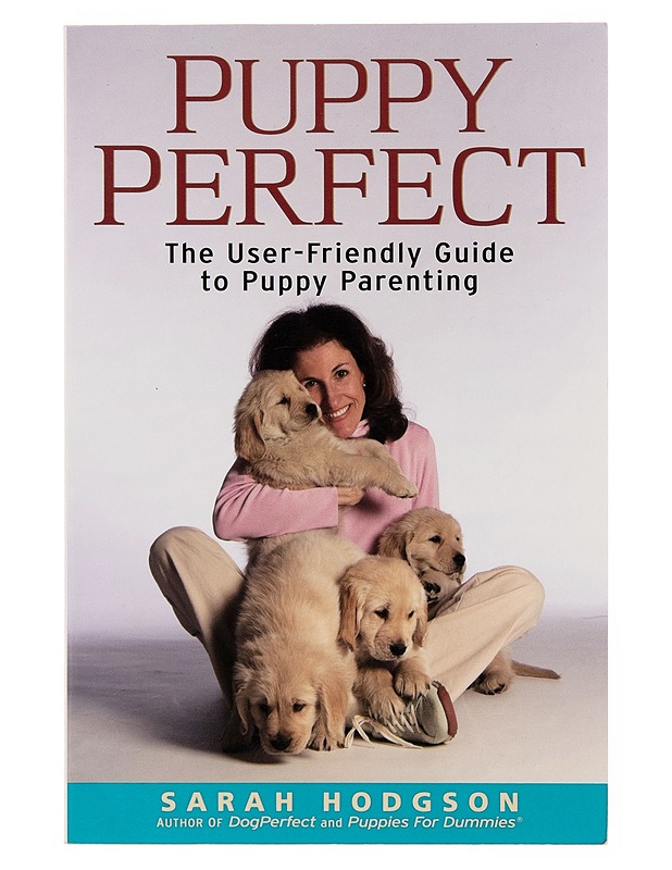 Puppy Perfect - Sarah Hodgson - Lemmikki- ja luontokirjat - 10105246196 - 0