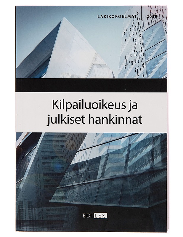 Kilpailuoikeus ja julkiset hankinnat - Edita Lakitieto - Tietokirjat - 10105246214 - 0