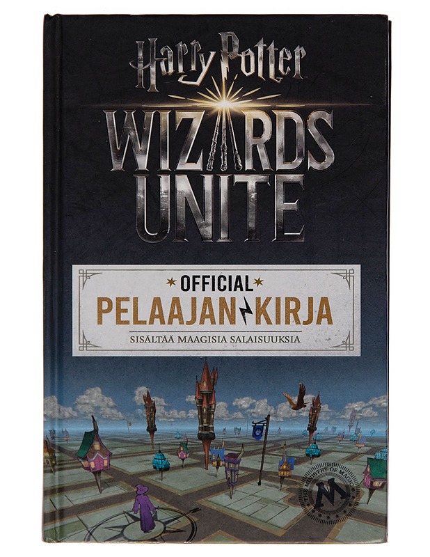 Harry Potter: Wizards unite : official pelaajan kirja - Stephen Stratton - Harrastekirjat - 10105246309 - 0