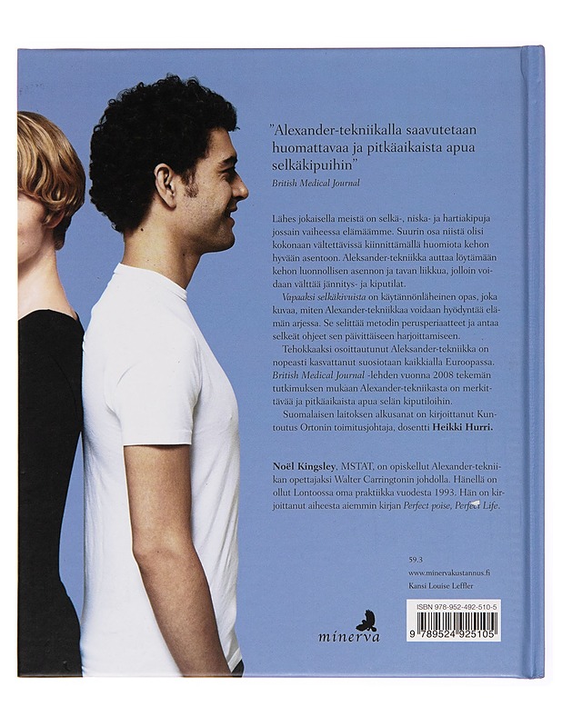 Vapaaksi selkäkivuista / johdatus Alexander-tekniikkaan - Noël Kingsley - Hyvinvointikirjat - 10105246337 - 1