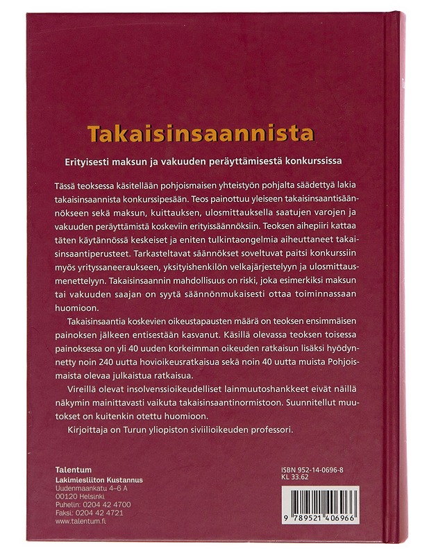 Takaisinsaannista : erityisesti maksun ja vakuuden peräyttämisestä konkurssissa - Jarmo Tuomisto - Tietokirjat ja oppaat - 10105246397 - 1