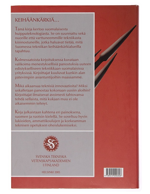 Keihäänkärkiä / kolmetoista kertomusta suomalaisesta huipputekniikasta - Kurt Nordman - Tietokirjat ja oppaat - 10105246403 - 1