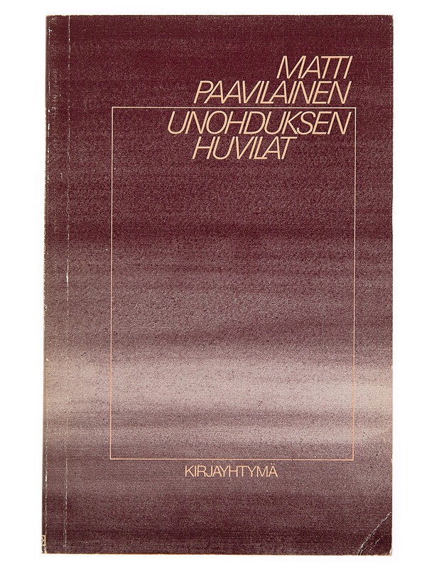 Unohduksen huvilat / runoja - Matti - Runot ja näytelmät - 10105246553 - 0