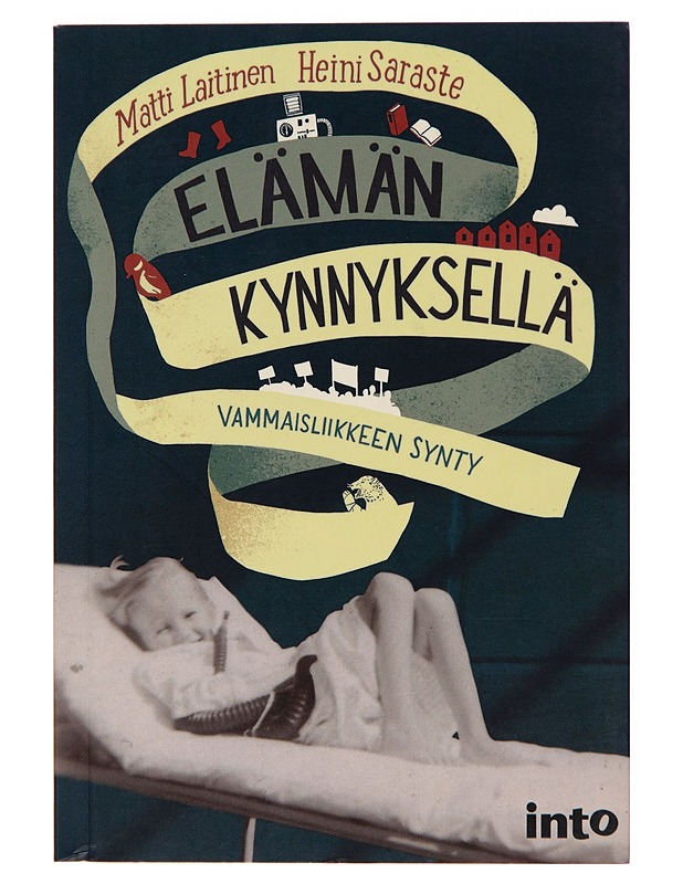 Elämän kynnyksellä : vammaisliikkeen synty - Matti Laitinen - Elämäkerrat ja muistelmat - 10105246604 - 0
