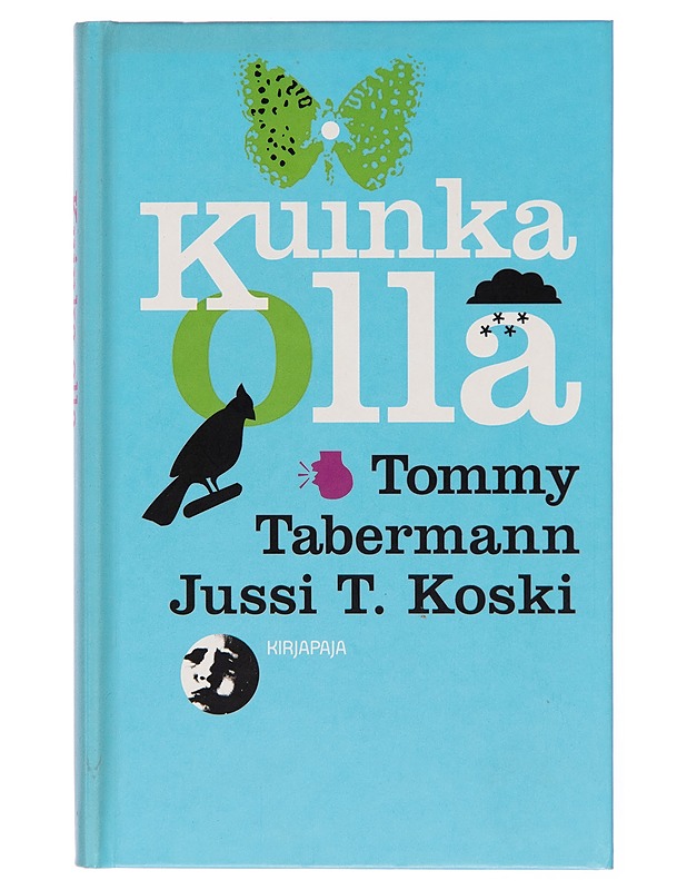 Kuinka olla - Jussi T Koski - Runot ja näytelmät - 10105246688 - 0