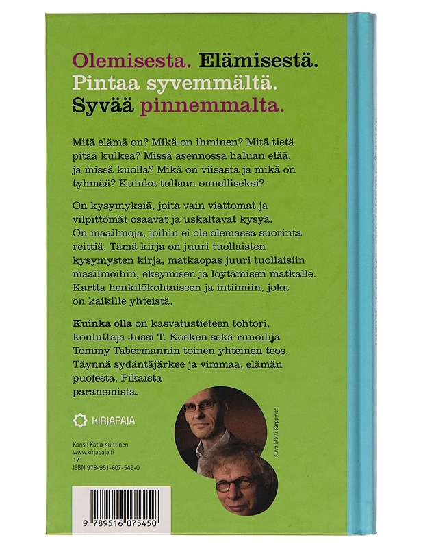 Kuinka olla - Jussi T Koski - Runot ja näytelmät - 10105246688 - 1