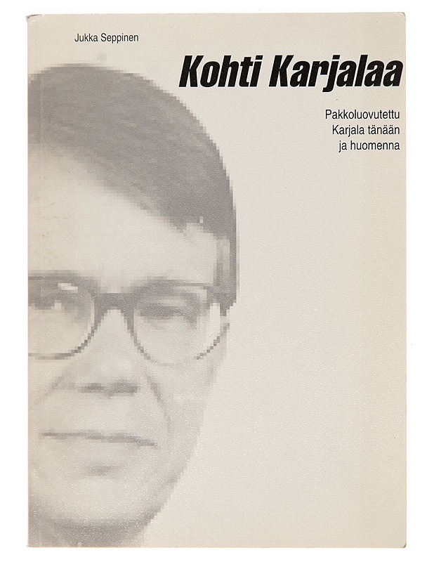 Kaikki lähdimme kohti Karjalaa.. - Historiakirjat - 10105247150 - 0