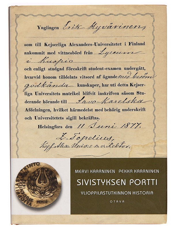 Sivistyksen portti : ylioppilastutkinnon historia - Mervi Kaarninen - Historiakirjat - 10105247252 - 0