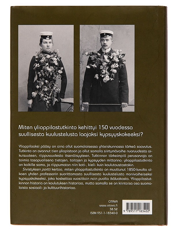 Sivistyksen portti : ylioppilastutkinnon historia - Mervi Kaarninen - Historiakirjat - 10105247252 - 1